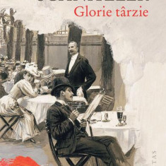 Glorie târzie - Paperback brosat - Arthur Schnitzler - Humanitas