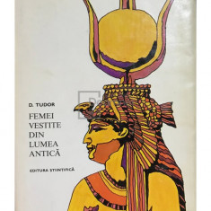 D. Tudor - Femei vestite din lumea antică (editia 1972)