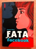 Fata de pe Facebook. Editura Forteen, 2022 - Jessica Park, Alta editura