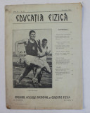 EDUCATIA FIZICA - ORGANUL OFICIULUI NATIONAL DE EDUCATIE FIZICA , ANUL IX. NR. 10 , OCTOMBRIE 1931