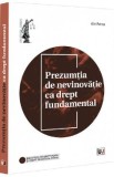 Prezumtia de nevinovatie ca drept fundamental - Alin Petrea