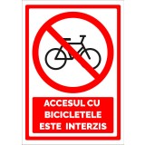 Indicator pentru accesul cu biciclete este interzis