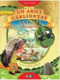 Cumpara ieftin Un arici carliontat. Povesti in versuri si 60 de ghicitori/Elena Vizir