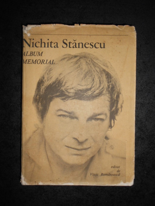 NICHITA STANESCU - ALBUM MEMORIAL (1984, editie cartonata)