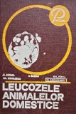 E. Miclea - Leucozele animalelor domestice (Editia: 1978)