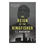 Reign of the Kingfisher