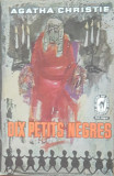 DIX PETITS NEGRES - AGATHA CHRISTIE - LE LIVRE DE POCHE, 1947* LIMBA FRANCEZA