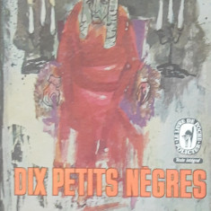 DIX PETITS NEGRES - AGATHA CHRISTIE - LE LIVRE DE POCHE, 1947* LIMBA FRANCEZA