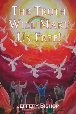 The Truth Will Make Us Free! foto