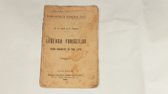 St.O.Iosif si D.Anghel - LEGENDA FUNIGEILOR poem dramatic in trei acte Ed.1909 foto