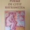 POEME DE CITIT BATRANETEA-GHEORGHE CALAMANCIUC-238838