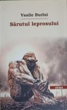 Sarutul Leprosului - Vasile Burlui - Vinea, 2016 - Poezie Romantica, 161 Pagini