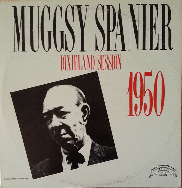Vinil Muggsy Spanier &ndash; Dixieland Session 1950 (EX)