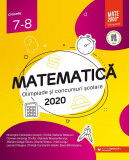 Cumpara ieftin Matematică. Olimpiade şi concursuri şcolare 2020. Clasele 7-8