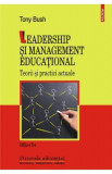 Leadership si management educational Ed.2 - Tony Bush