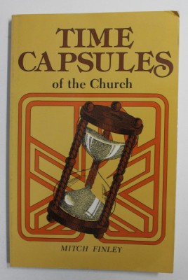 TIME CAPSULES OF THE CHURCH by MITCH FINLEY , 1990 foto