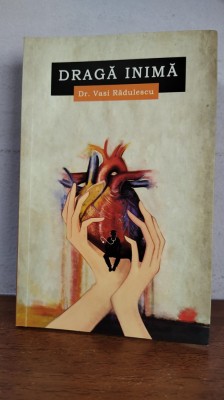Dr. Vasi Radulescu - Draga inima foto