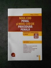 NOUL COD PENAL SI NOUL COD DE PROCEDURA PENALA. 22 SEPTEMBRIE 2015