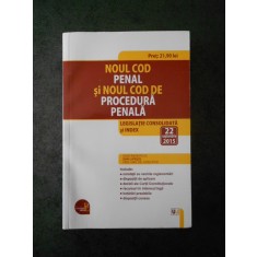 NOUL COD PENAL SI NOUL COD DE PROCEDURA PENALA. 22 SEPTEMBRIE 2015