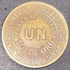 MONEDA PERU, UN SOL DE ORO 1957/ BRONZ, 13,80 g / 33 mm./ MONEDA DIN POZE