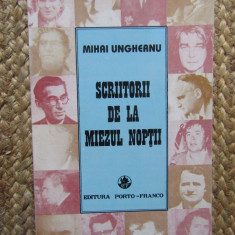 Scriitorii De La Miezul Noptii - Mihai Ungheanu