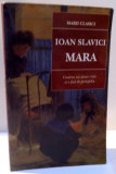 MARA , roman de IOAN SLAVICI , 2019