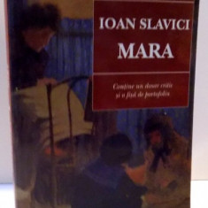 MARA , roman de IOAN SLAVICI , 2019