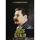 Joszif Szt&aacute;lin - Az ac&eacute;lember - Joan Sol&eacute;