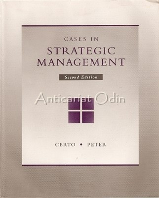 Cases In Strategic Marketing - Samuel C. Certo, J. Paul Peter foto