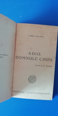 myh 543f - JAMES HILTON - ADIO DOMNULE CHIPS - ED INTERBELICA foto