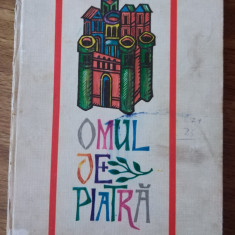 VICTOR EFTIMIU - OMUL DE PIATRA (1969, ilustratii color de Val. Munteanu)