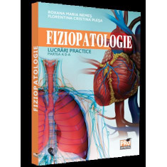 Fiziopatologie. Lucrari practice. Partea a II-a