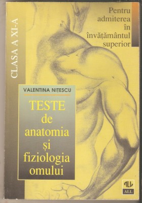 Teste de anatomia si fiziologia omului-Valentina Nitescu foto