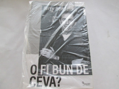 O FI BUN DE CEVA - JERRY SEINFELD foto