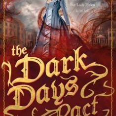 The Dark Days Pact - A Lady Helen Novel | Alison Goodman