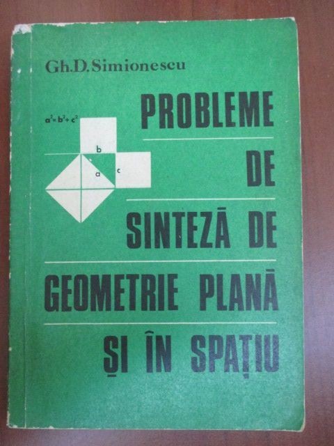 Probleme de sinteza de geometrie plana si in spatiu-Gh.D.Simionescu