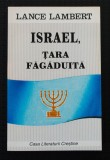 Lance Lambert - Israel, țara făgăduită (cu autograful traducătoarei)