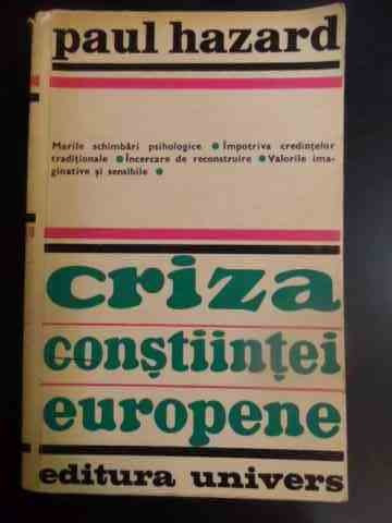 Criza Constiintei Europene - Paul Hazard ,546639