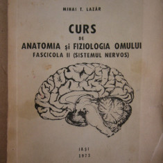 myh 44s - M Lazar - Curs anatomia si fiziologia omului - Sistemul nervos - 1973