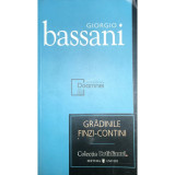 Giorgio Bassani - Grădinile Finzi-Contini (editia 2007)