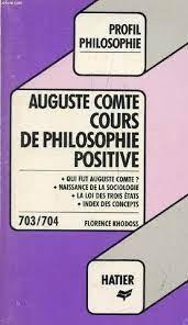 Cours de philosophie positive / Auguste Comte foto