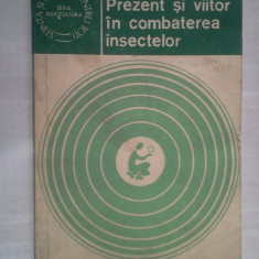 (C425) C. BERATLIEF - PREZENT SI VIITOR IN COMBATEREA INSECTELOR