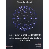 IMPALPABILA SFERA A REALULUI de VALENTIN CIOVEIE, 2011