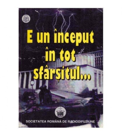 - E un inceput in tot sfarsitul - programe radiodifuzate 17-25