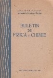 Buletin de fizica si chimie, Anul VIII, Volumul VIII, 1984