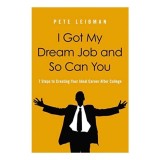 I got my dream job and so can you