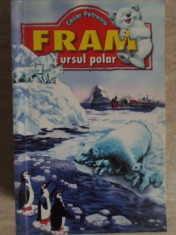 FRAM, URSUL POLAR-CEZAR PETRESCU foto