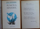 Ion Lotreanu, Punctul sensibil, Editura Eminescu, 1976, editia 1 cu autograf catre Constantin Petre