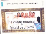 Caseta audio: Spitalul de urgenta - Sa cante muzica ( 2001, vedeti descrierea )