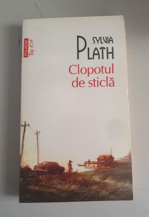 Sylvia Plath &ndash; Clopotul de sticla